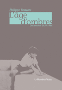 Âge d'ombres (L')